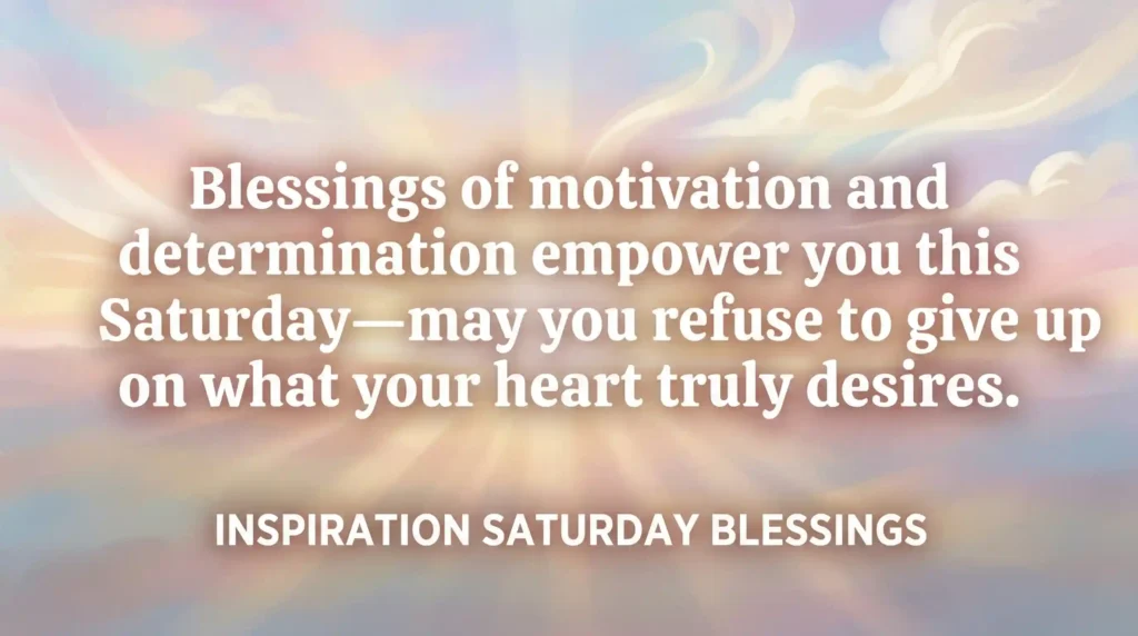 inspiration saturday blessings image