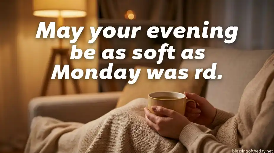 good evening monday blessings image