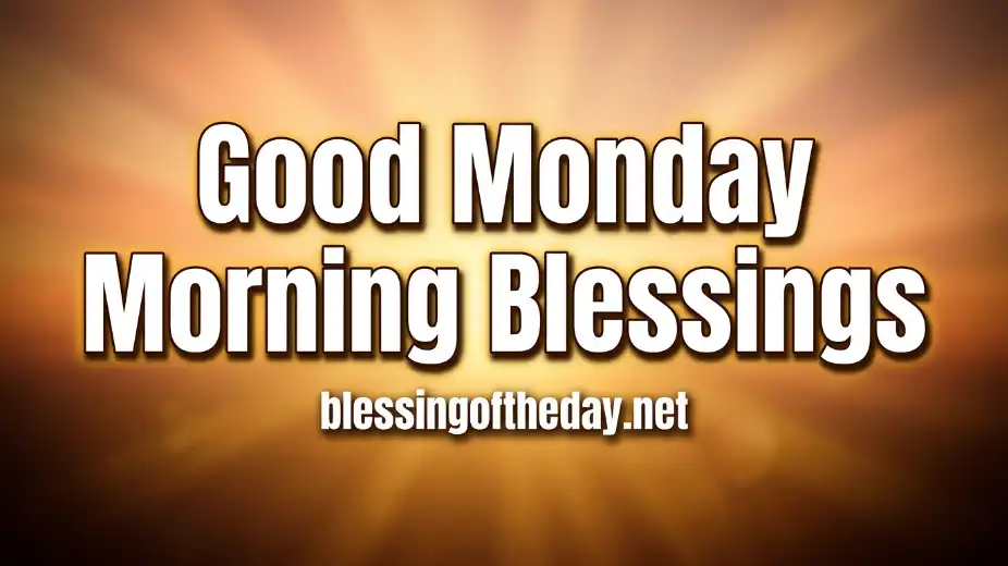 good monday morning blessings image
