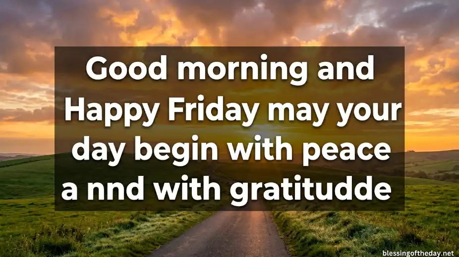 good morning friday blessings images and quotes image