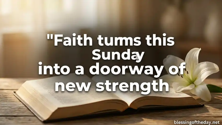 inspirational quotes positive sunday blessings image